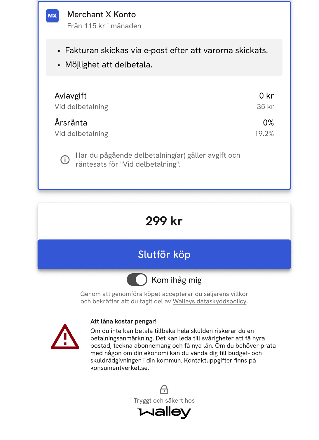 Walley Checkout Example with the warning triangle and text